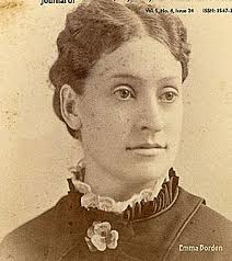 Emma Lenora Borden (1851-1927) was the older sister of Lizzie Andrew Borden, born to Andrew and Sarah Borden a decade before the Civil War.