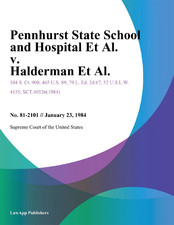 Excerpts from the facts section of the federal district court case Halderman v. Pennhurst State School and Hospital.