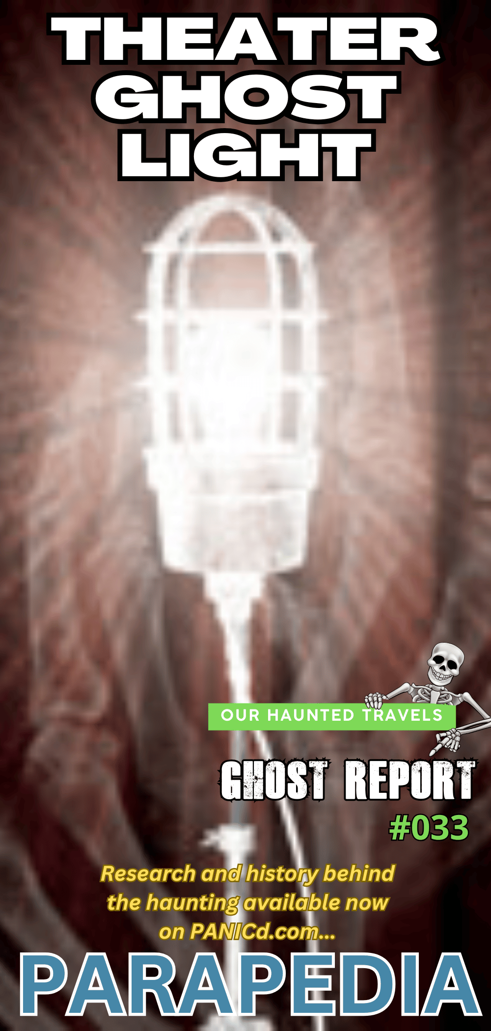 ParaPedia | Theatre Ghost Light Superstitions | PANICd.com | Paranormal ...