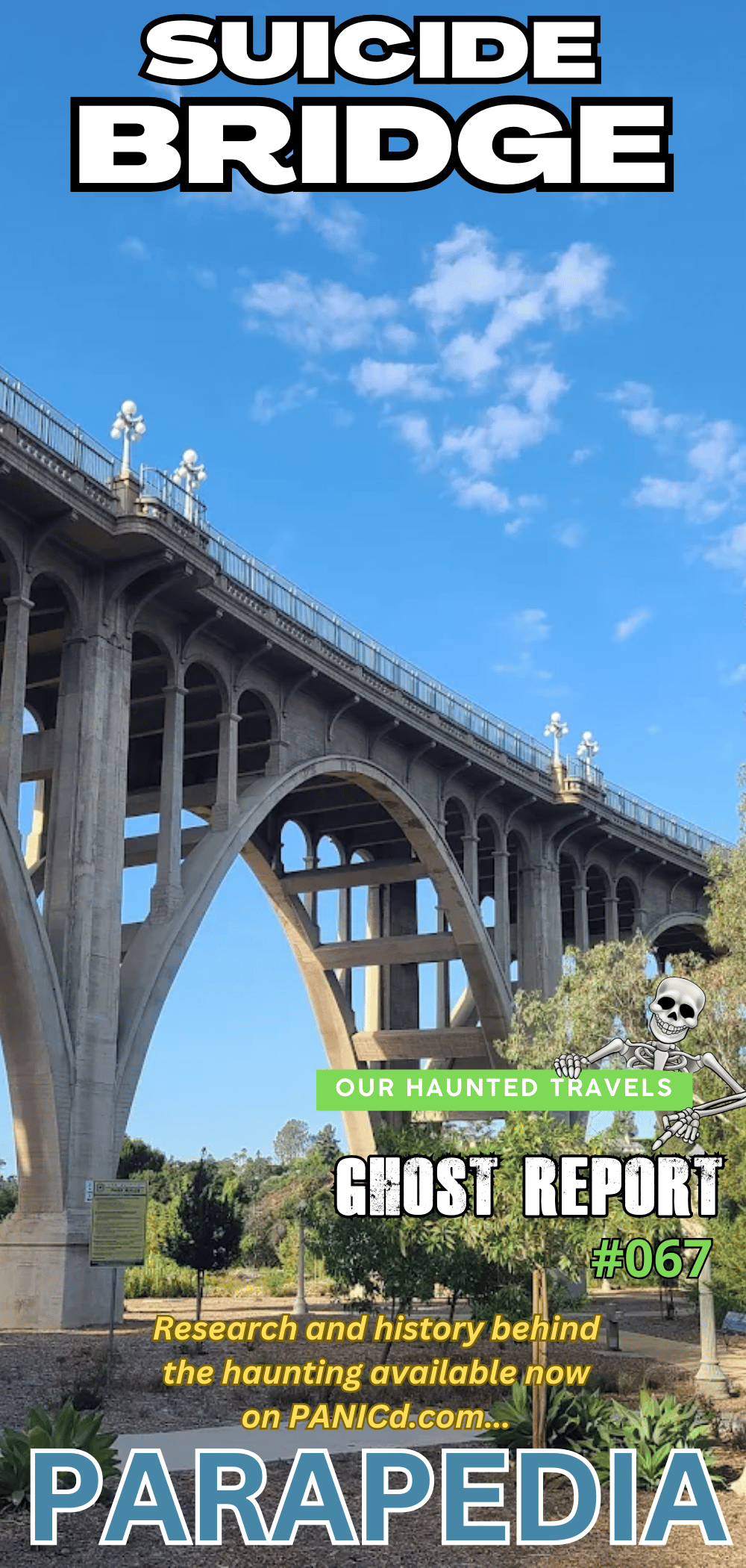 The paranormal story behind Pasadena's Colorado Street Bridge.